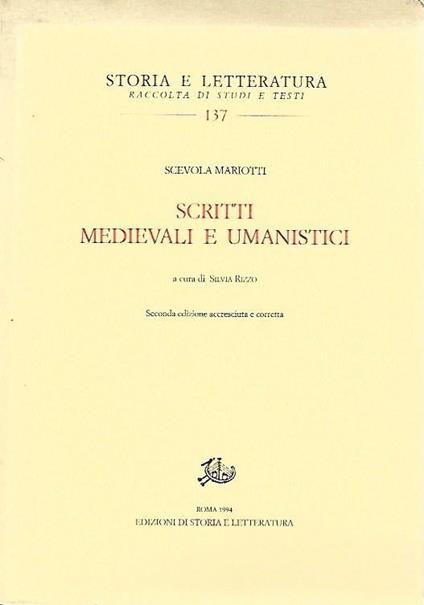 Scritti medievali e umanistici - Scevola Mariotti - copertina