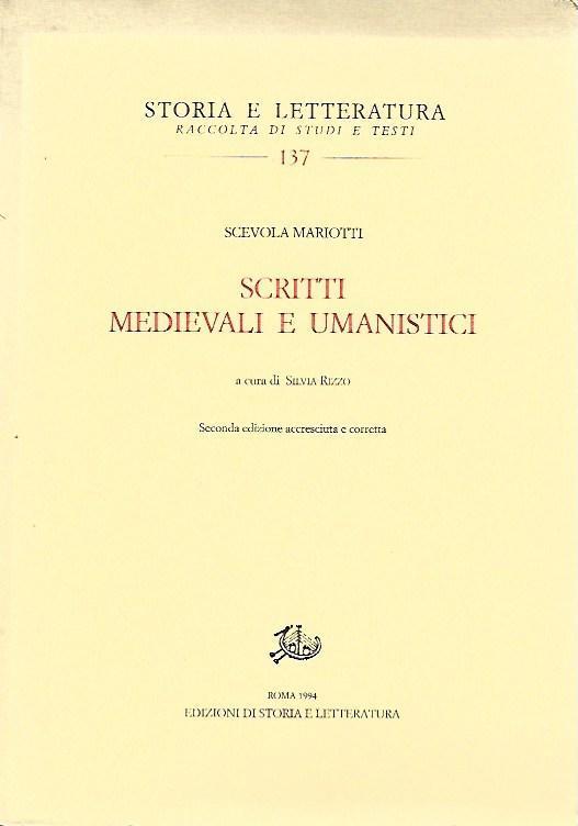 Scritti medievali e umanistici - Scevola Mariotti - copertina