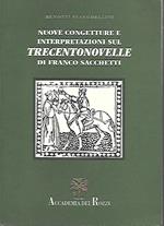 Nuove congetture e interpretazioni sul trecentonovelle di Franco Sacchetti di: Menotti Stanchellini