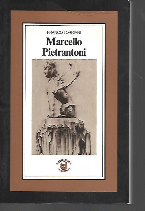 Marcello Pietrantoni: scultura e disegni - Franco Torriani - copertina