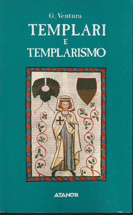 Templari e templarismo - G. Ventura - copertina