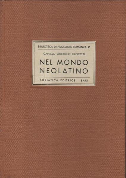 Nel Mondo Neolatino - Camillo Guerrieri Crocetti - copertina