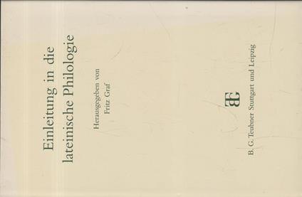 Einleitung in die lateinische Philologie - Fritz Graf - copertina