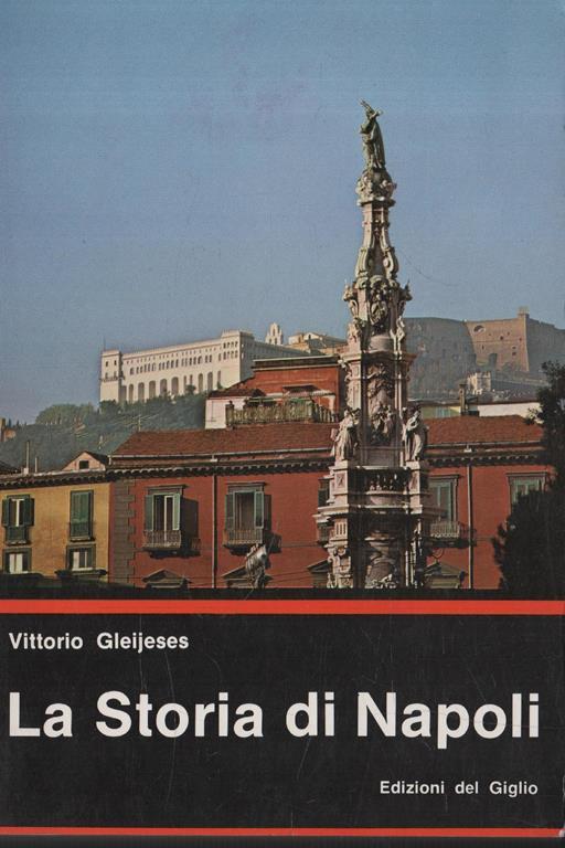 La Storia di Napoli - Vittorio Gleijeses - copertina
