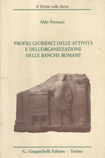 Profili giuridici delle attività e dell'organizzazione delle banche romane