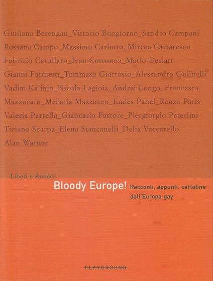 Bloody Europe! : racconti, appunti, cartoline dall'Europa ga - copertina