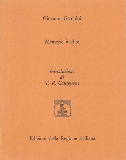 Memorie inedite - Giovanni Gambini - copertina