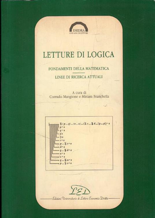 Letture di logica : fondamenti della matematica, linee di ricerca attuali - Miriam Franchella - copertina