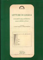 Letture di logica : fondamenti della matematica, linee di ricerca attuali