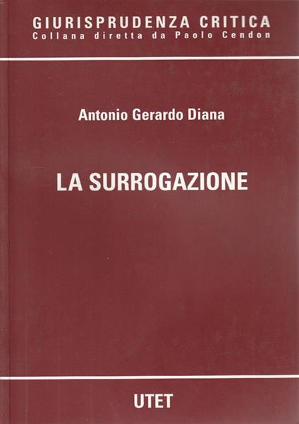 La surrogazione - Antonio Gerardo Diana - copertina