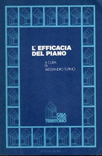 L' efficacia del piano - Alessandro Tutino - Libro Usato - Edizioni Lavoro  - Casa, città, territorio | IBS