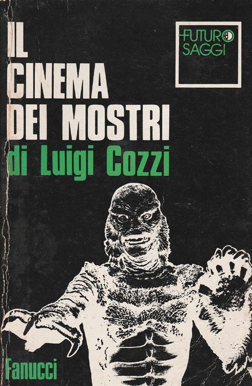 Il cinema dei mostri - Laura G. Cozzi - copertina