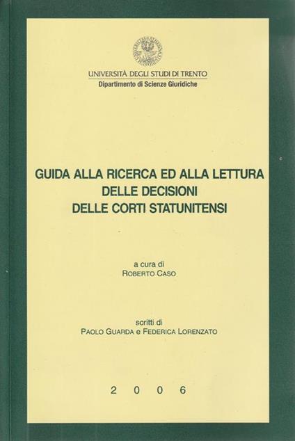 Guida alla ricerca ed alla lettura delle decisioni delle corti statunitensi - copertina