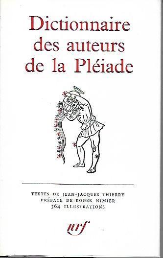 Dictionnaire des auteurs de la Pléaide - Jean-Jacques Thierry - copertina