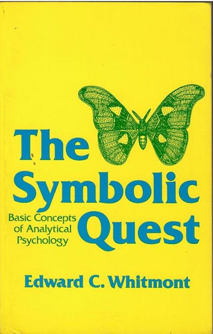 The Symbolic Quest Basic Concepts Of Analytycal Psicology - copertina