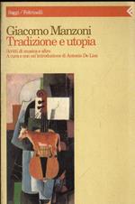 Tradizione e utopia. Scritti di musica e altro