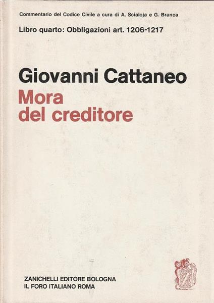 Mora del creditore Art.1206-1217 - Giacomo Cattaneo - copertina