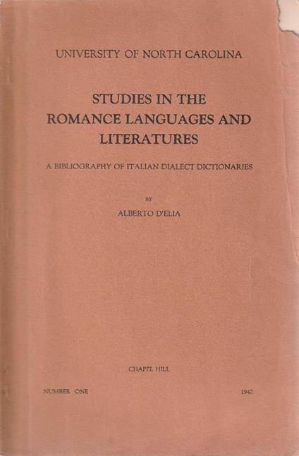 Studies in the romance languages and literatures - Alessandra D'Elia - copertina