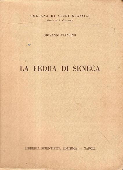 La Fedra di Seneca - Giovanni Viansino - copertina