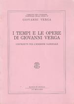 I tempi e le opere di Giovanni Verga : contributi per l'edizione nazional