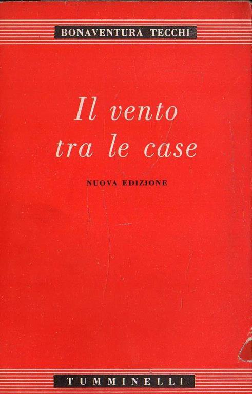 Autografato! Il vento tra le case - Tecchi Bonaventura - copertina