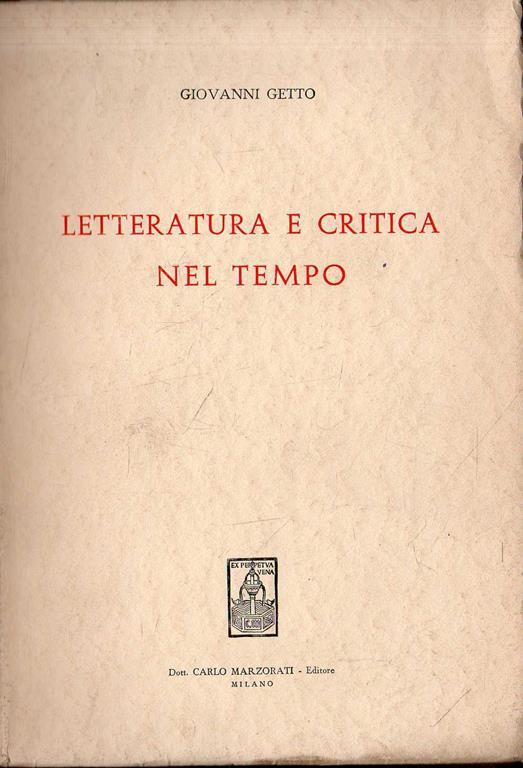 Letteratura e critica nel tempo - Giovanni Getto - copertina