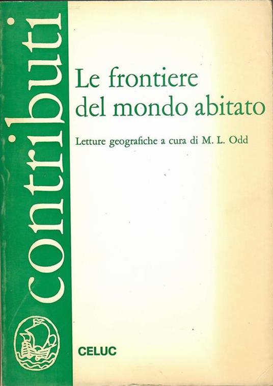 Le frontiere del mondo abitato - M.L. Odd - copertina