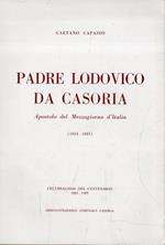 Padre Lodovico da Casoria. Apostolo del Mezzogiorno d'Italia (1814. 1885)