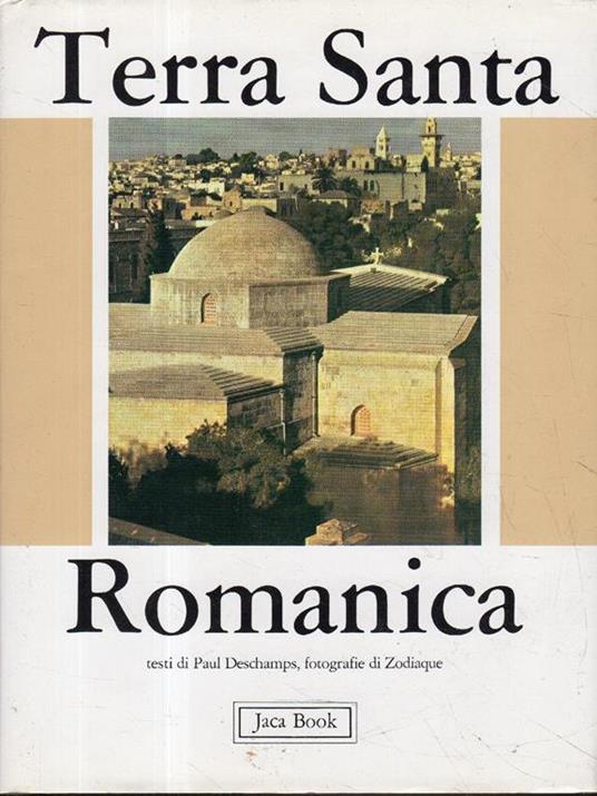 Terra Santa romanica - Paul Deschamps - copertina