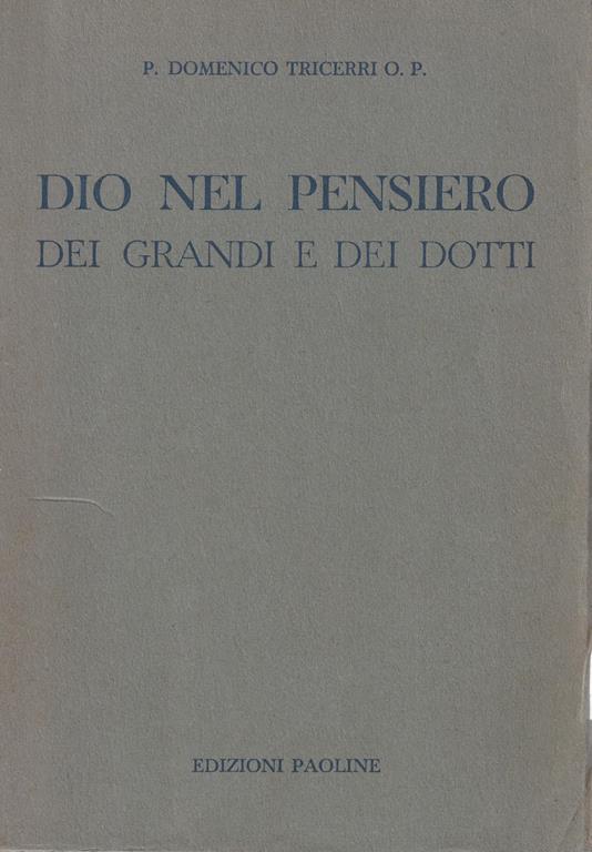 Dio nel pensiero dei grandi e dei dotti - Domenico Tricerri - copertina