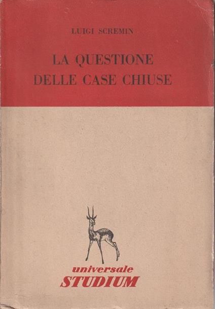 La questione delle case chiuse - Luigi Scremin - copertina