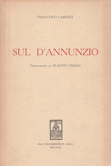 Sul D'Annunzio - Francesco Casnati - copertina