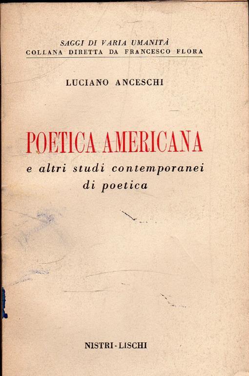 Poetica Americana e altri studo contemporanei di poetica - Luciano Anceschi - copertina