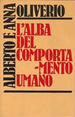 L' alba del comportamento umano