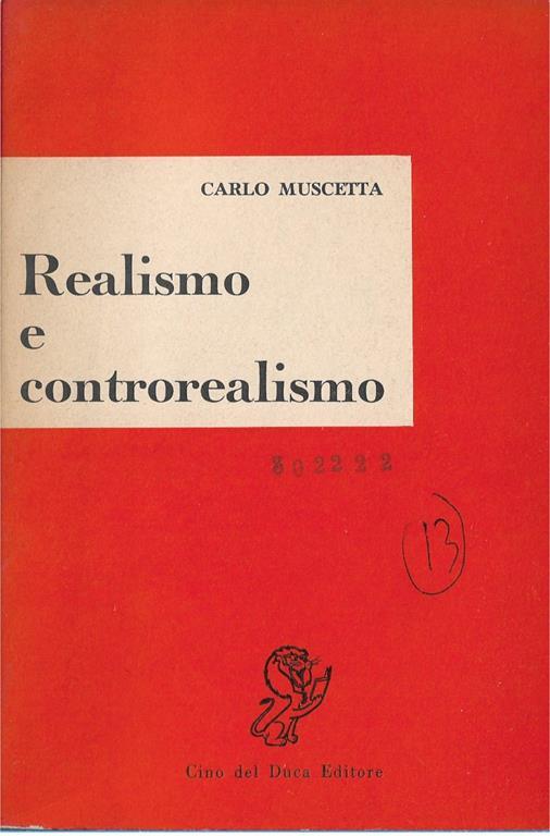 Realismo e controrealismo - Carlo Muscetta - copertina