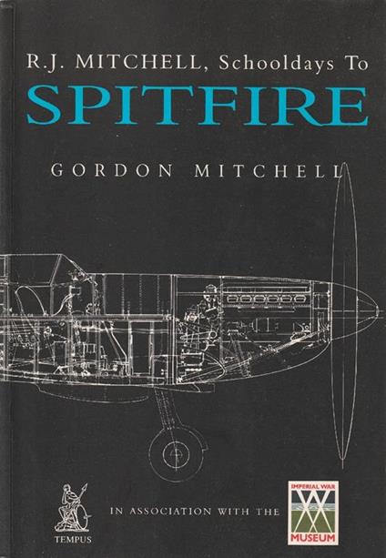 R.J. Mitchell, Schooldays To Spitfire - G. Mitchell - copertina