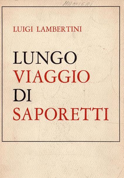 Autografato! Lungo viaggio di Saporetti - Luigi Lambertini - copertina