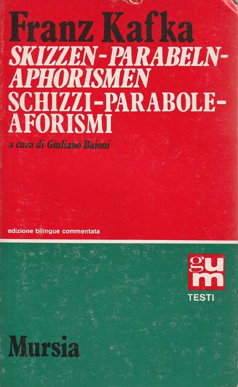 Skizzen. Parabeln. Aphorismen. Schizzi. Parabole. Aforismi - Franz Kafka - copertina