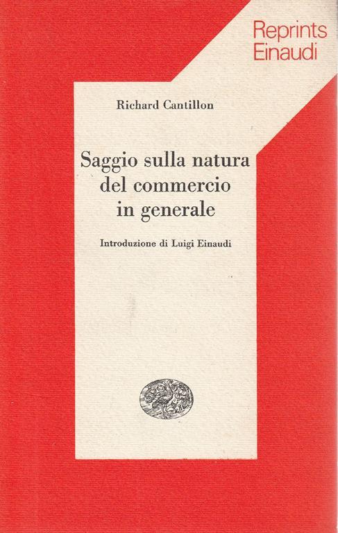 Saggio sulla natura del commercio in generale - Richard Cantillon - copertina