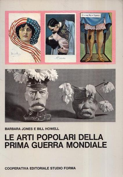 Le arti popolari della prima guerra mondiale - Barbara Jones - copertina