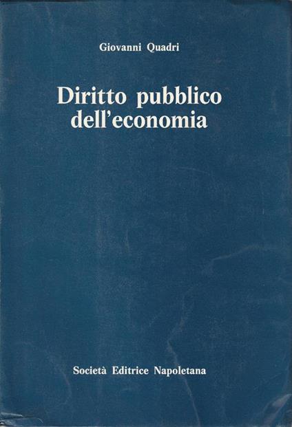 Diritto pubblico dell'economia - Giovanni Lodovico Quadri - copertina