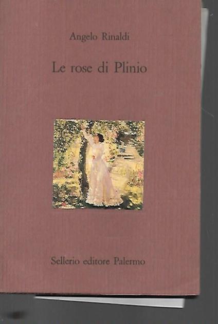Le rose di Plinio - Angelo Rinaldi - copertina