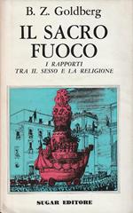 Il sacro fuoco: i rapporti tra il sesso e la religione