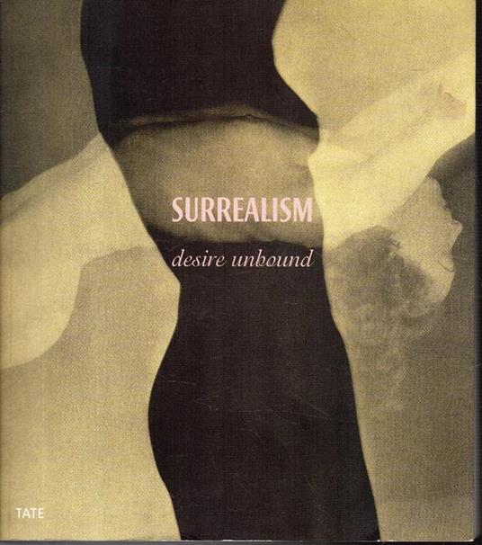 Surrealism: desire unbound - copertina