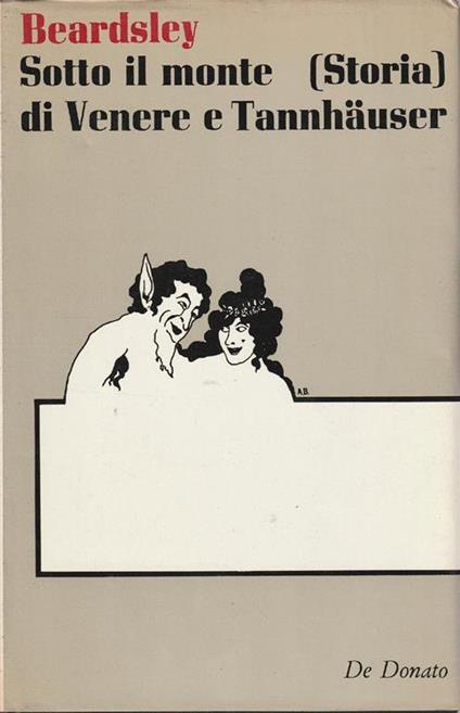 Sotto il monte. Storia di Venere e Tannhauser - Arthur S. Beardsley - copertina