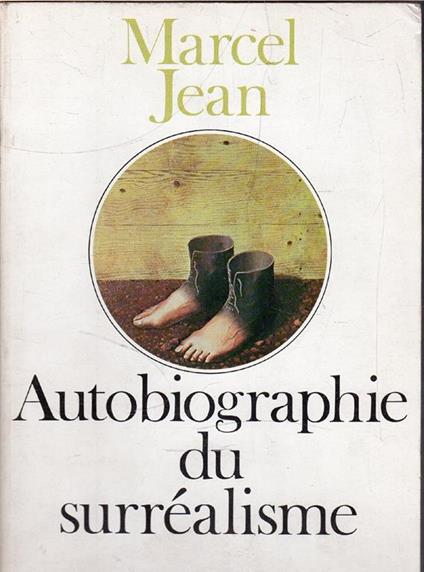 Autobiographie de Surréalisme - Marcel Jean - copertina