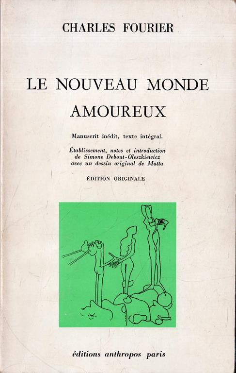 Le nouveau monde amoureux - prima edizione 1967 - Charles Fourier - copertina