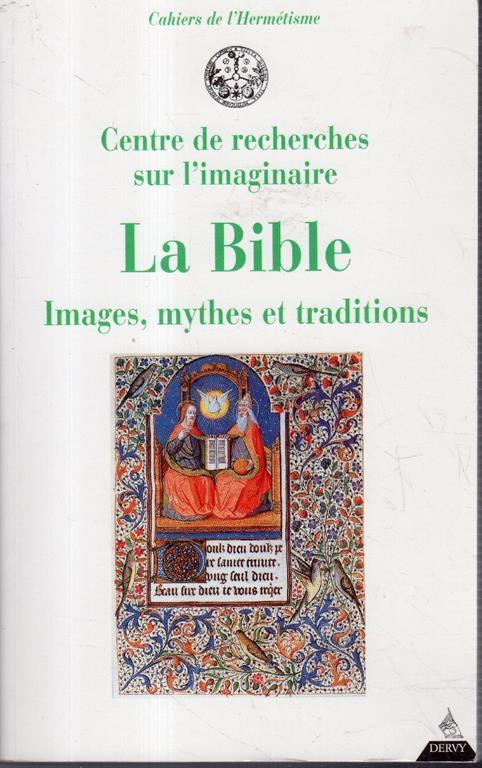 La Bible: Images, mythes et traditions - copertina