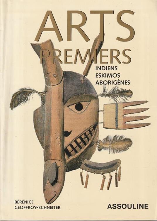 Arts Premiers. Indiens, Eskimos, Aborigènes - copertina