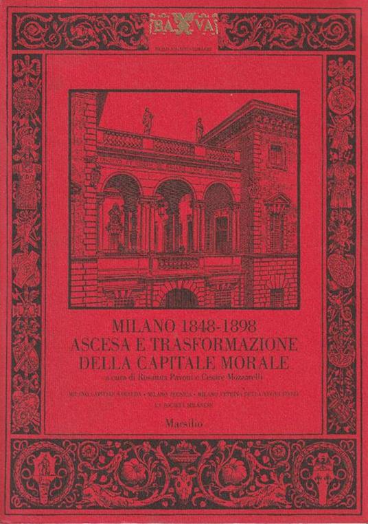 Milano capitale sabauda, Milano tecnica, Milano vetrina della nuova Italia, la società milanes - copertina